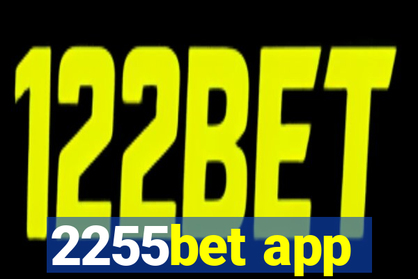 2255bet app